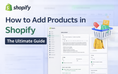 How to Add Products in Shopify (Complete Beginner Guide 2026)